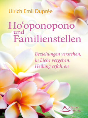 cover image of Ho'oponopono und Familienstellen